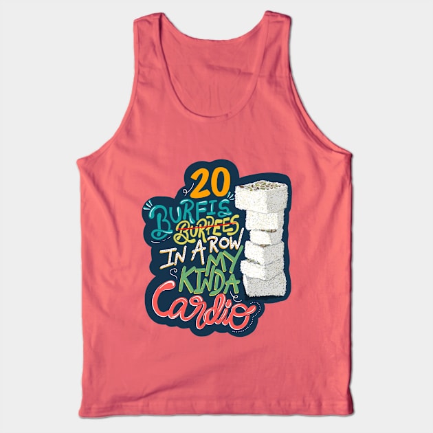 Workout from Home Burpees Tank Top by HolyCowT